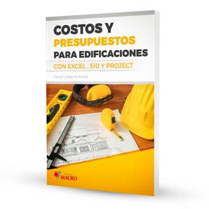 Costos y Presupuestos para Edificaciones con Excel S10 y Project