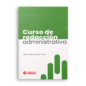 Libro Curso de Redacción Administrativa | José Maria Pacori Cari
