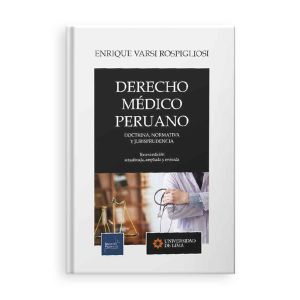 Derecho Médico Peruano | Enrique Varsi Rospigliosi