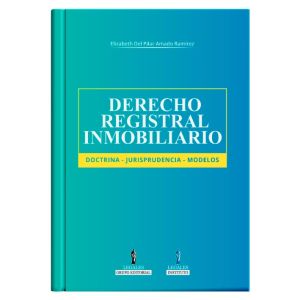 Libro Derecho registral inmobiliario | Elizabeth Del Pilar Amado Ramírez