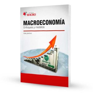 Macroeconomía | Enfoques y Modelos