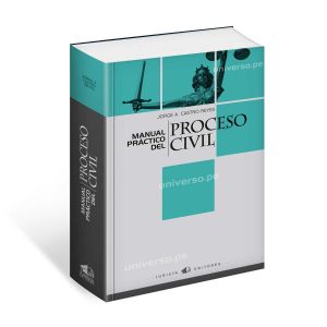 libro Manual Práctico del Proceso Civil | Jorge A. Castro Reyes