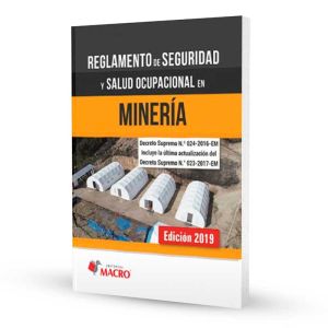 Reglamento de Seguridad y Salud Ocupacional en Minería Ed. 2019