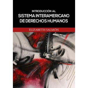 Introducción al Sistema Interamericano de Derechos Humanos